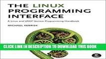 New Book The Linux Programming Interface: A Linux and UNIX System Programming Handbook