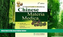 Big Deals  A Clinical Guide To Identifying Chinese Medicinal Herbs  Best Seller Books Most Wanted