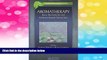 READ FREE FULL  Aromatherapy: Basic Mechanisms and Evidence Based Clinical Use (Clinical