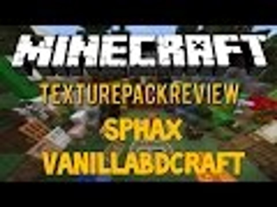 MINECRAFT: Sphax VanillaBDCraft [HD] - 1.8