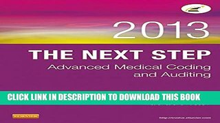[PDF] The Next Step: Advanced Medical Coding and Auditing, 2013 Edition Full Online
