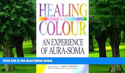 Big Deals  Healing with Colour: Experience of Aura Soma  Free Full Read Best Seller