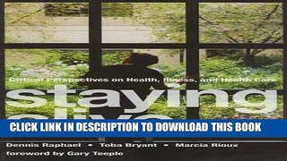 [PDF] Staying Alive: Critical Perspectives on Health, Illness, and Health Care Full Colection
