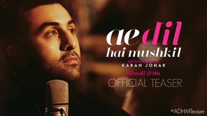 Ae Dil Hai Mushkil   Teaser   Karan Johar   Aishwarya Rai Bachchan, Ranbir Kapoor, Anushka Sharma(360p)