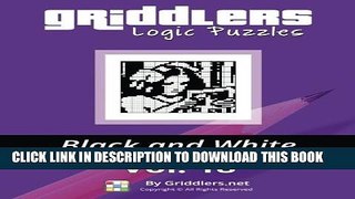 [PDF] Griddlers Logic Puzzles: Black and White (Volume 18) [Online Books]