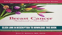 [PDF] Breast Cancer Treatment Handbook: Understanding the Disease, Treatments, Emotions, and