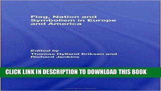[PDF] Flag, Nation and Symbolism in Europe and America:  To Stir the Soul... Full Colection