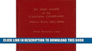 [PDF] In The Days of the Canada Company, Huron Tract 1825-1850. Full Colection