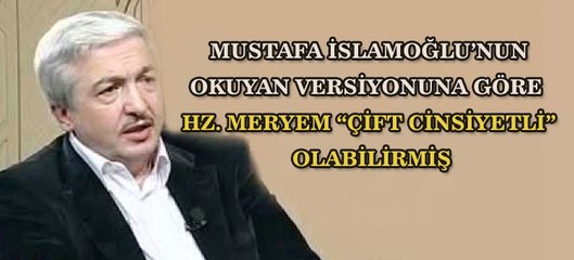 Mehmet Okuyan - Hz Meryem Çift Cinsiyetliydi!