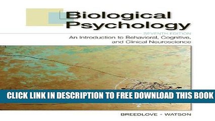 New Book Biological Psychology: An Introduction to Behavioral, Cognitive, and Clinical