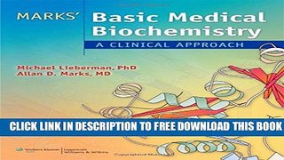 Collection Book Marks  Basic Medical Biochemistry (Lieberman, Marks s Basic Medical Biochemistry)