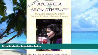 Big Deals  Ayurveda   Aromatherapy: The Earth Essential Guide to Ancient Wisdom and Modern