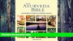 Big Deals  The Ayurveda Bible: The Definitive Guide to Ayurvedic Healing (Subject Bible)  Best