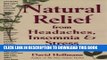 [PDF] Natural Relief from Headaches, Insomnia   Stress: Safe, Effective Herbal Remedies Popular