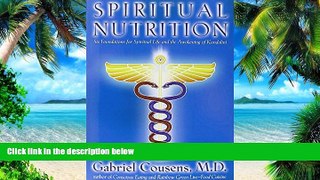 Big Deals  Spiritual Nutrition: Six Foundations for Spiritual Life and the Awakening of Kundalini