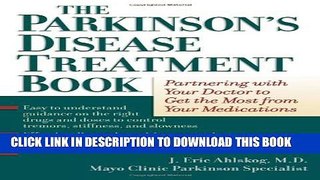 [PDF] The Parkinson s Disease Treatment Book: Partnering with Your Doctor to Get the Most from