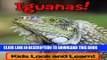 [New] Iguanas! Learn About Iguanas and Enjoy Colorful Pictures - Look and Learn! (50+ Photos of