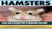 [New] Hamsters: Fun   Educational Facts About Hamsters for Children Ages 4 to 8...With Lots of