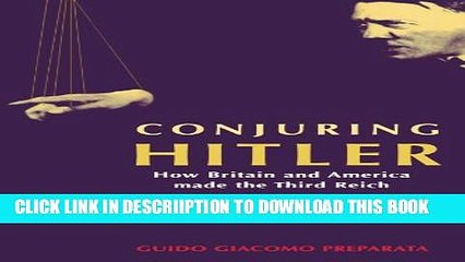 [PDF] Conjuring Hitler: How Britain and America Made the Third Reich Popular Online