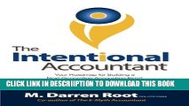 [PDF] The Intentional Accountant: Your Roadmap for Building a Next Generation Accounting Firm