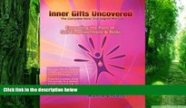 Big Deals  Inner Gifts Uncovered, Expanding the Path of Self Empowerment   Reiki  Best Seller