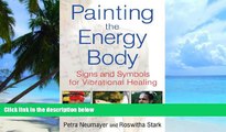 Big Deals  Painting the Energy Body: Signs and Symbols for Vibrational Healing  Best Seller Books