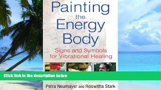 Big Deals  Painting the Energy Body: Signs and Symbols for Vibrational Healing  Best Seller Books