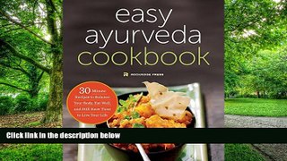 Big Deals  The Easy Ayurveda Cookbook: An Ayurvedic Cookbook to Balance Your Body and Eat Well