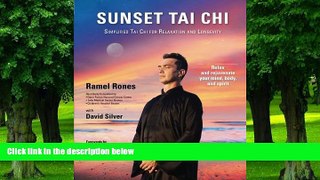 Big Deals  Sunset Tai Chi: Simplified Tai Chi for Relaxation and Longevity  Best Seller Books Most