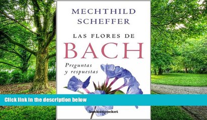 Big Deals  Las flores de Bach. Preguntas y respuestas (Spanish Edition)  Free Full Read Most Wanted