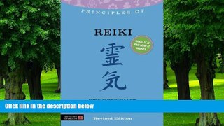Big Deals  Principles of Reiki: What it is, how it works, and what it can do for you (Discovering