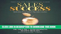 [PDF] Sales Success  (Motivation from Today s Top Sales Coaches) Popular Online