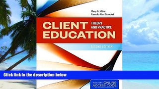 Big Deals  Client Education: Theory And Practice  Best Seller Books Most Wanted