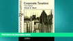 FREE DOWNLOAD  Corporate Taxation: Examples And Explanations (Examples   Explanations)  DOWNLOAD
