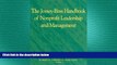 READ book  The Jossey-Bass Handbook of Nonprofit Leadership and Management (Jossey-Bass Nonprofit