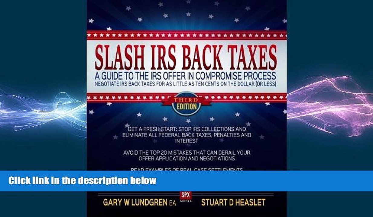 EBOOK ONLINE  Slash IRS Back Taxes - Negotiate IRS Back Taxes For As Little  As Ten Cents On The