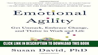 [PDF] Emotional Agility: Get Unstuck, Embrace Change, and Thrive in Work and Life Popular Online