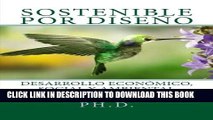 [PDF] Sostenible por DiseÃ±o: Desarrollo EconÃ³mico, Social y Ambiental (Spanish Edition) Popular