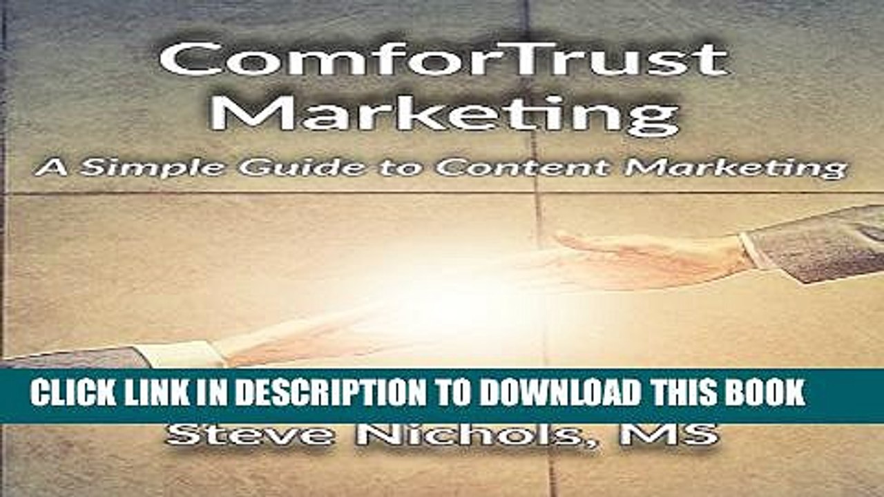 [PDF] ComforTrust Marketing: A Simple Guide to Content Marketing Full Online
