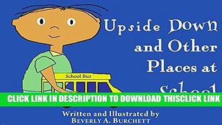 [PDF] Upside Down and Other Places at School Popular Collection