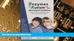 Big Deals  Enzymes for Autism and Other Neurological Conditions (Updated Third Edition)  Best