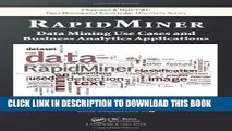 [PDF] RapidMiner: Data Mining Use Cases and Business Analytics Applications (Chapman   Hall/CRC