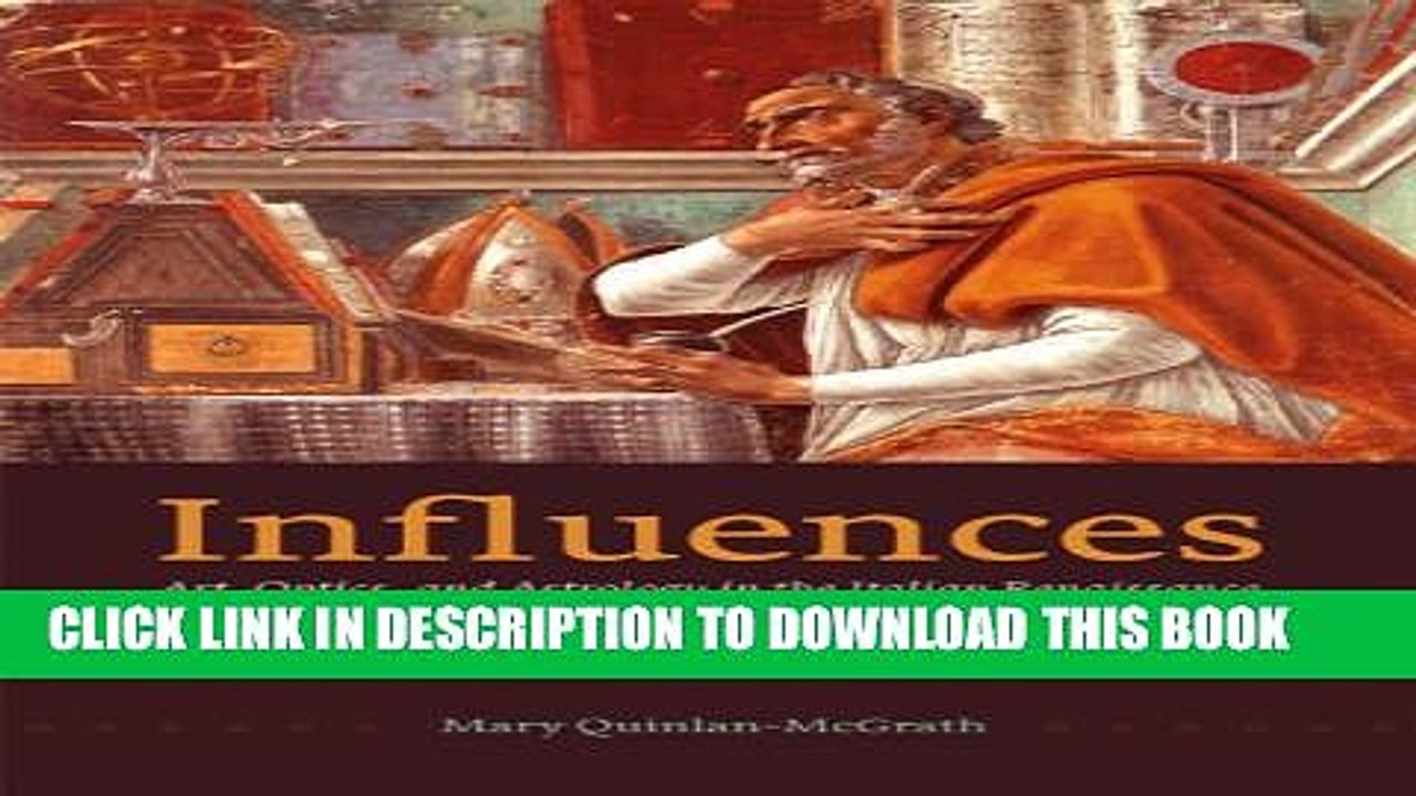 [PDF] Influences: Art, Optics, and Astrology in the Italian Renaissance Full Colection