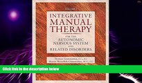 Big Deals  Integrative Manual Therapy for the Autonomic Nervous System and Related Disorder  Best