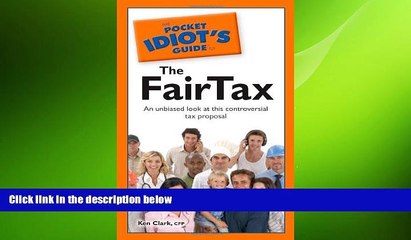 READ book  The Pocket Idiot s Guide to the FairTax  FREE BOOOK ONLINE