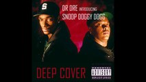 Dr. Dre & Snoop Doggy Dogg - Deep Cover Freestyle (1992)