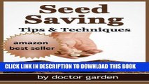 [New] Seed saving-Discover all the secrets to saving seeds-Tips   Techniques:: all you need to