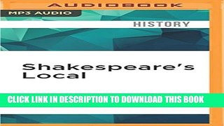 [PDF] Shakespeare s Local: Six Centuries of History, One Pub Full Online