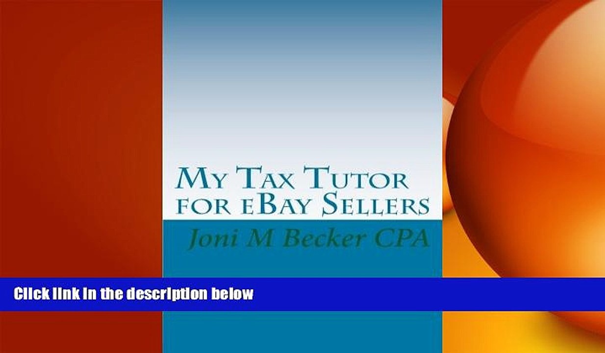 READ book  My Tax Tutor for eBay Sellers: What every eBay seller should know about their taxes.