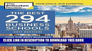 [PDF] The Best 294 Business Schools, 2017 Edition (Graduate School Admissions Guides) Full Online